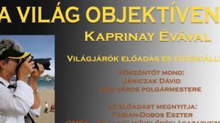 A világ objektíven Kaprinay Évával esemény plakátja.
