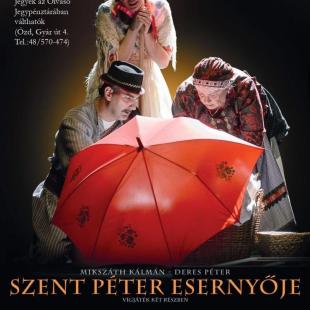 A Szent Péter esernyője előadás plakátja.