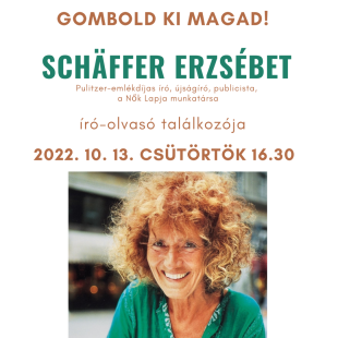 Gombold ki magad! - Schäffer Erzsébet író-olvasó találkozó plakátja.