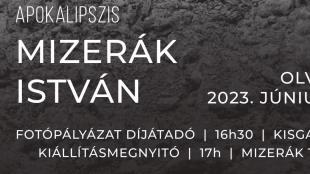 Apokalipszis Mizerák István Kiállítás plakátja.