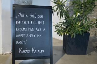 Életbölcsességről tanúskodó gondolatok Karády Katalintól.
